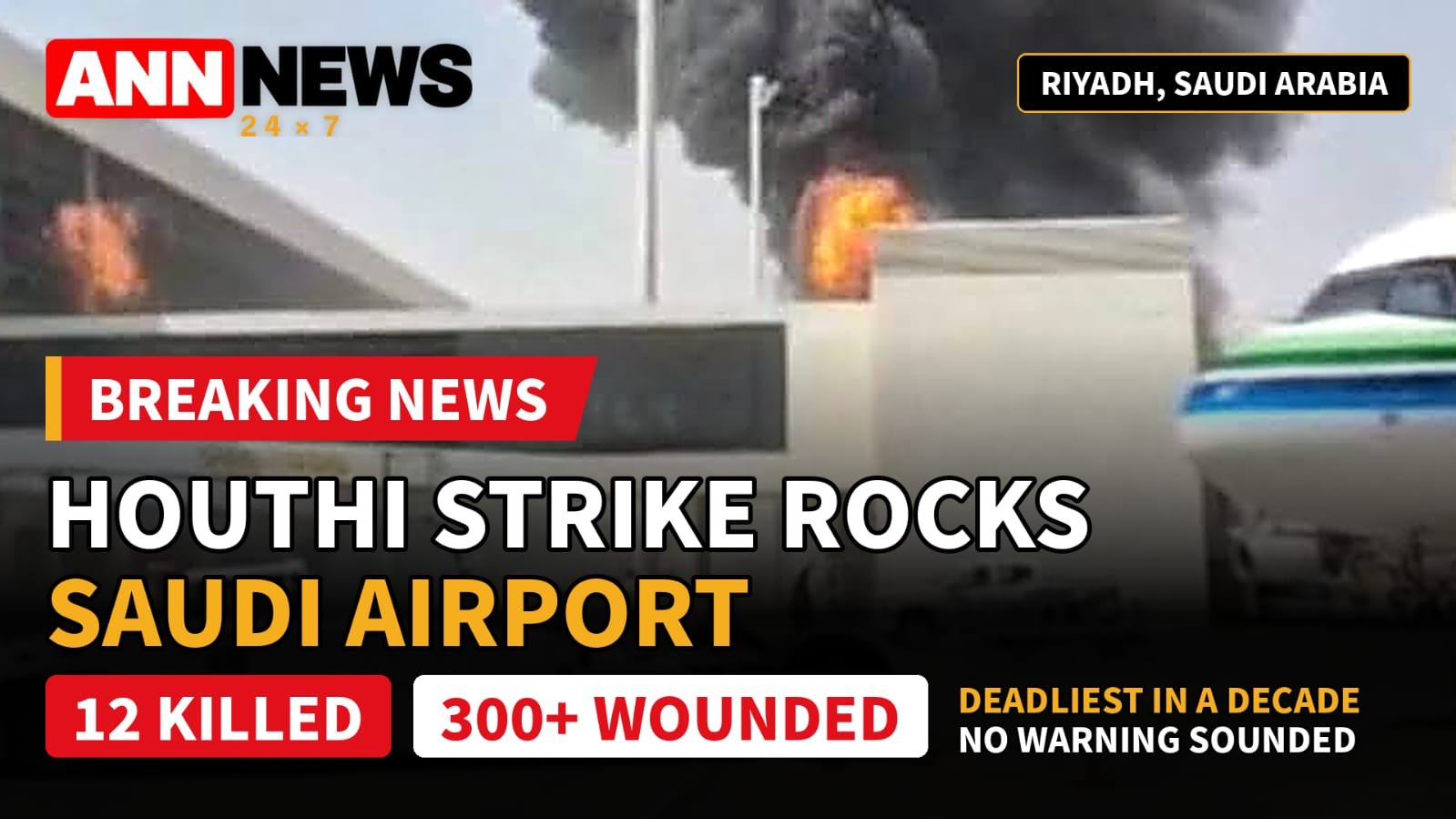 Riyadh Airport Attack: 12 Reportedly Killed, Over 300 Injured