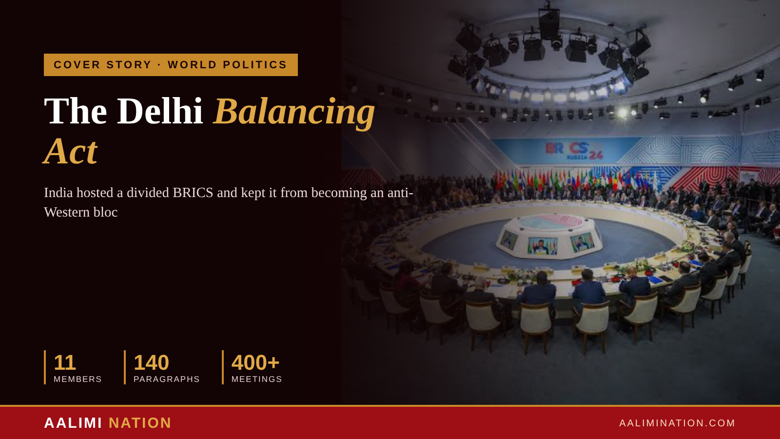 The Delhi Balancing Act: How India Kept a Divided BRICS From Turning Against the West